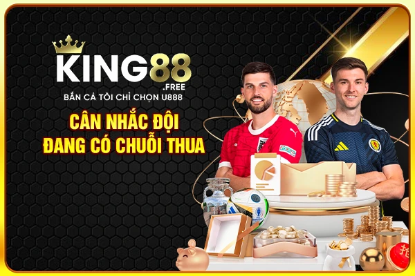 Cân nhắc đội đang có chuỗi thua