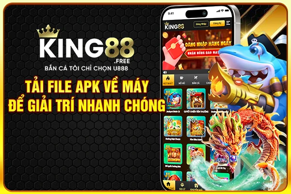 Tải file apk về máy để giải trí nhanh chóng Tải file apk về máy để giải trí nhanh chóng