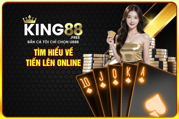 Tìm hiểu về tiến lên online Tìm hiểu về tiến lên online